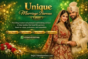 Choosing Unique Marriage Bureau Lahore-Genuine Single Female Rishta in Lahore