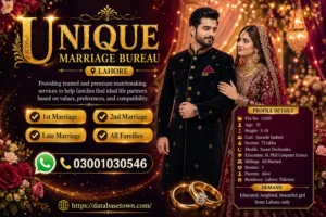 Unique Marriage Bureau in Lahore for Single Male Rishta – Trusted Matchmaking for Modern Families