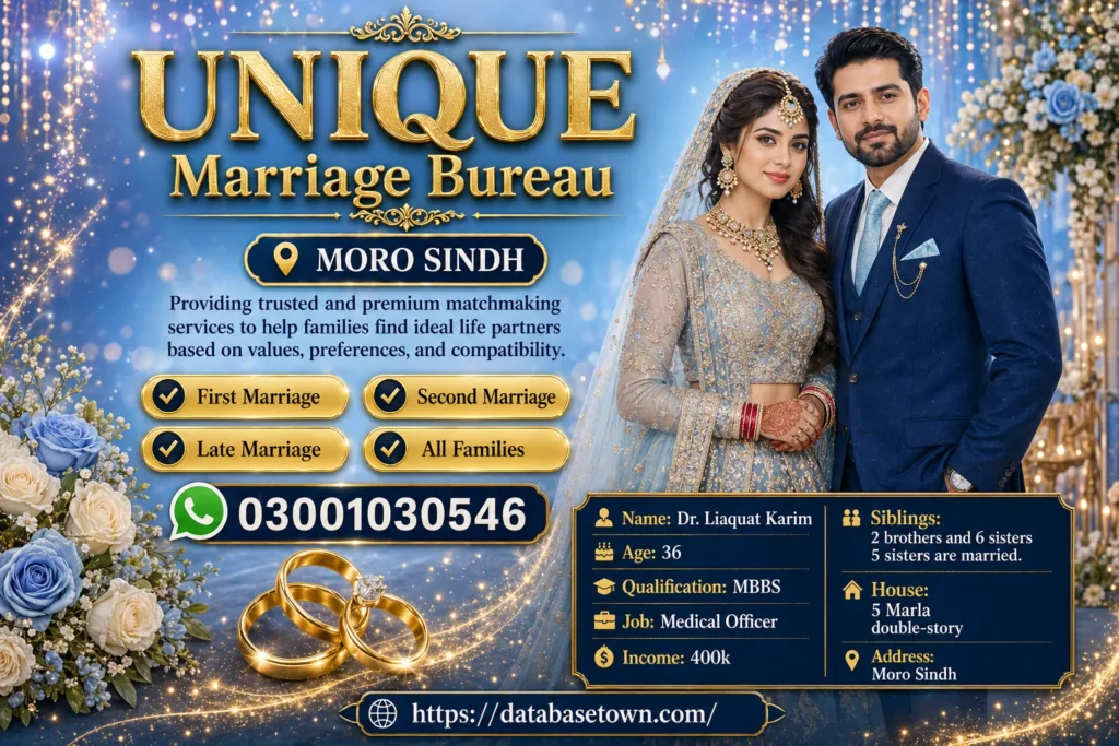 Unique Marriage Bureau – Trusted Rishta Service for Single Male Rishta in Moro Sindh 1